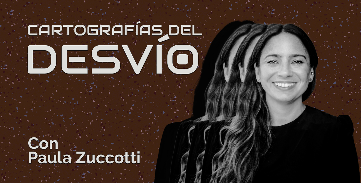 Cartografías del Desvío